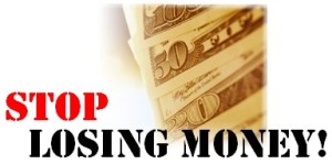 Stop Losing Money